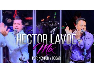 Nestor y Oscar - Mix Hector Lavoe